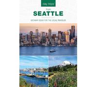 Chloe Ernst Day Trips® from Seattle (Tascabile) Day Trips Series