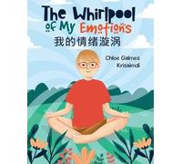 Chloe Galmes The Whirlpool of My Emotions (Tascabile)