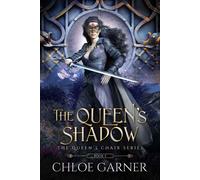 Chloe Garner The Queen's Shadow (Tascabile)
