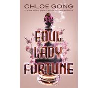Chloe Gong Foul Lady Fortune (Copertina rigida) Foul Lady Fortune