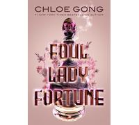 Chloe Gong Foul Lady Fortune (Copertina rigida) Foul Lady Fortune