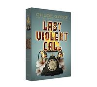 Chloe Gong Last Violent Call (Copertina rigida)