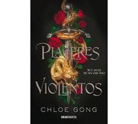 Chloe Gong Placeres Violentos (Tascabile) These Violent Delights