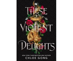 Chloe Gong These Violent Delights (Tascabile) These Violent Delights