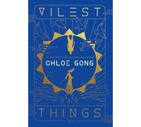 Chloe Gong Vilest Things (Tascabile) Flesh & False Gods