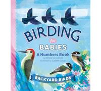Chloe Goodhart Birding for Babies: Backyard Birds (Libro di cartone)