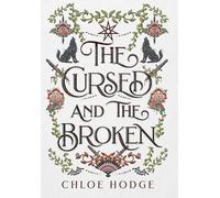 Chloe Hodge The Cursed and the Broken (Copertina rigida) Cursed Blood