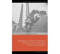 Chloe K. Gott Experience, Identity & Epistemic Injustice within Irel (Tascabile)
