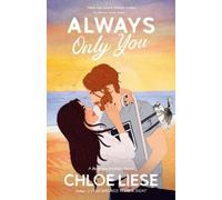 Chloe Liese Always Only You (Tascabile) Bergman Brothers