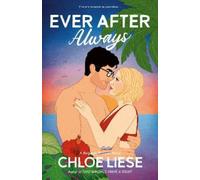 Chloe Liese Ever After Always (Tascabile) Bergman Brothers
