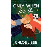 Chloe Liese Only When It's Us (Tascabile) Bergman Brothers