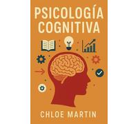 Chloe Martin Psicología Cognitiva (Tascabile) Emotional Help