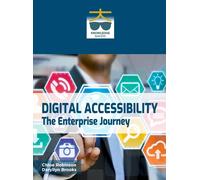 Chloe Robinson Daryllyn Br Digital Accessibility: The Enterprise Jou (Tascabile)