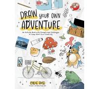 Chloe Rose Draw Your Own Adventure (Tascabile)