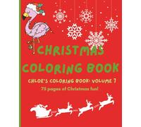 Chloe’s Coloring Book: Big & Bold Christmas Designs: Large, easy-to-color Christmas designs