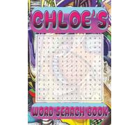 CHLOE’s Word Search is packed with 50 fun, family-friendly puzzles!: CHLOE, This special word search book was created just for you! 50 Family-friendly ... your brain, and enjoy some screen-free fun!