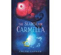 Chloe Savage The Search for Carmella (Copertina rigida) Hidden Wonders