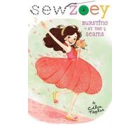 Chloe Taylor Bursting at the Seams, 10 (Copertina rigida) Sew Zoey