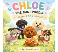 Chloe The Mini Poodle: Lessons of kindness