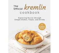 Chloe Tucker Tucker Chloe The Official Kremlin Cookbook (Tascabile)