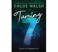 Chloe Walsh Taming 7 (Standard Edition) (Tascabile) Boys of Tommen