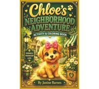 Chloe's Neighborhood Adventure Activity & Coloring Book