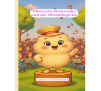 Chmurka Drzemijka und die Musikkapelle.