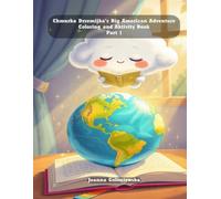 Chmurka Drzemijka's Big American Adevnture.: Coloring and Aktivity Book. Part 1.