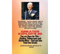 Cho Ambassador Greater Exploits - 20 Featuring - David Yonggi Cho I (Tascabile)