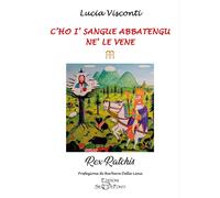 C'ho i' sangue abbatengu ne' le vene - [Edizioni Setteponti]