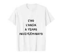c'ho l'ansia a Tempo indeterminato Frase Simpatica Risata Maglietta, Uomo, Bianco, 5XL