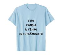 c'ho l'ansia a Tempo indeterminato Frase Simpatica Risata Maglietta, Uomo, Celeste, XXL
