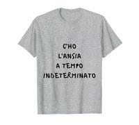 c'ho l'ansia a Tempo indeterminato Frase Simpatica Risata Maglietta, Uomo, Grigio Melange, 5XL