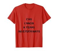 c'ho l'ansia a Tempo indeterminato Frase Simpatica Risata Maglietta, Uomo, Rosso, 3XL
