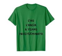 c'ho l'ansia a Tempo indeterminato Frase Simpatica Risata Maglietta, Uomo, Verde Mela, S
