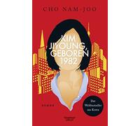 Cho Nam-Joo Ki-Hyang Lee Kim Jiyoung, geboren 1982: Roman (Copertina rigida)
