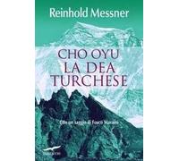 Cho Oyu. La dea turchese