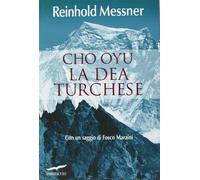 Cho Oyu. La dea turchese