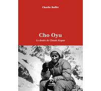 Cho Oyu: Le destin de Claude Kogan