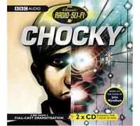 Chocky (Classic Radio Sci-Fi) by Wyndham, John (2008) Audio CD