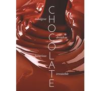 CHOCOLATE: A visual journey into sweet delight