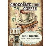 Chocolate and Coffee by LianaScrap: Junk Journal Pages and Ephemera