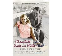 Chocolate Cake with Hitler: A Nazi Childhood