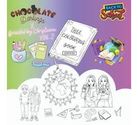 Chocolate Darlings x Braided by Christiana Collab VOL. 2: Multicultural Unisex Back to School Colouring Book for Kids, Teens and Adults - Diverse and Inclusive