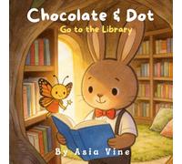 Chocolate & Dot: Go to the Library