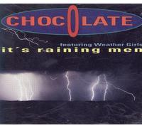 Chocolate - It's raining men [Single-CD]