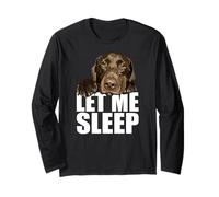 Chocolate Lab Let Me Sleep Brown Lab Dog Labrador Lover Maglia a Manica