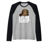 Chocolate Lab Let Me Sleep Brown Lab Dog Labrador Lover Maglia con Maniche Raglan