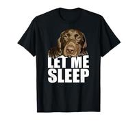 Chocolate Lab Let Me Sleep Brown Lab Dog Labrador Lover Maglietta