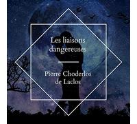 Choderlos de Laclos Les liaisons dangereuses (Tascabile)